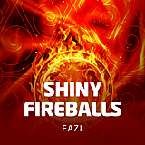 Shiny Fireballs